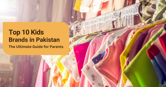 Top 10 Kids' Brands in Pakistan